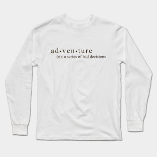 Adventure Long Sleeve T-Shirt